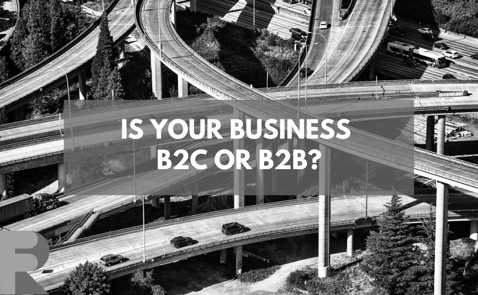 Newsletter: Is your business B2C or B2B?