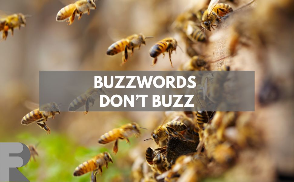 Buzzwords don't buzz