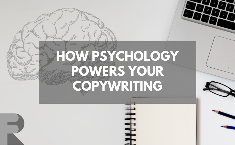 Learn how psychology powers your copywriting