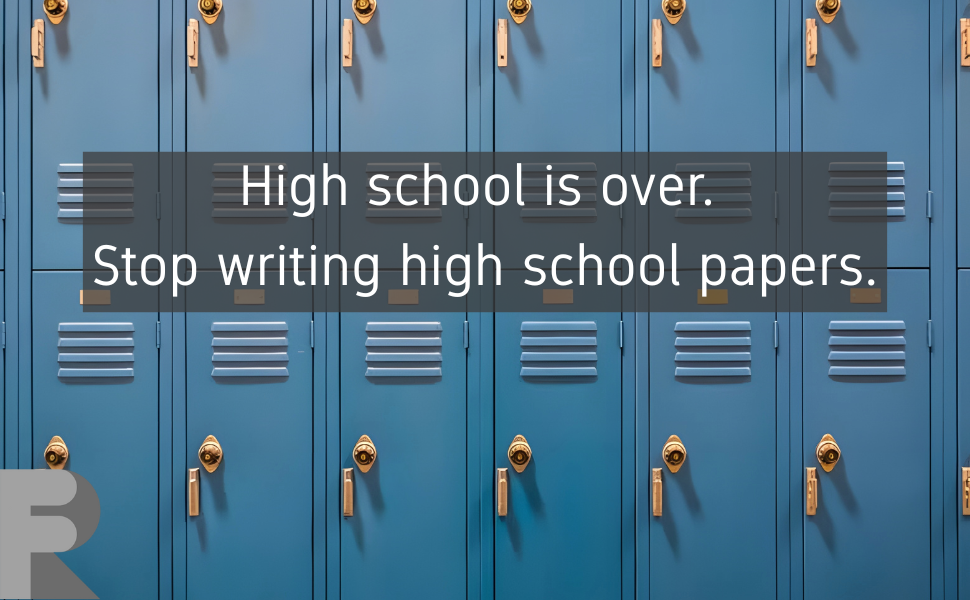 High school is over. Stop using that horrible 5-paragraph essay formula